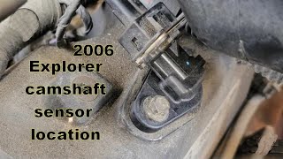 ford explorer camshaft sensor location