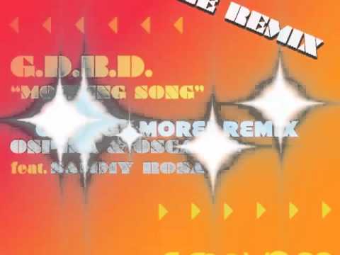 George Morel's Remix - G.D.B.D. Morning Song - Davidson Ospina & Oscar P. [Groove On Records]