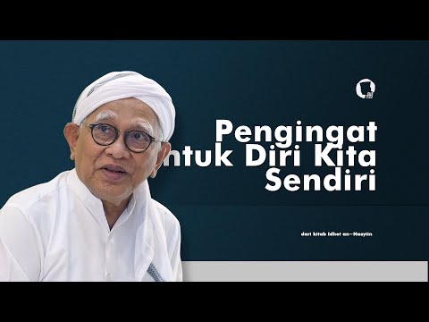 05. Pengingat untuk Diri Kita Sendiri - Tema : Ikhlas