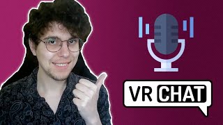 How To Fix VRChat Mic Not Working