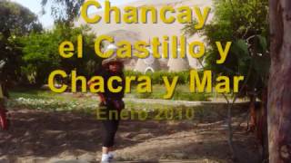 preview picture of video 'chancay: el Castillo y Chacraymar'