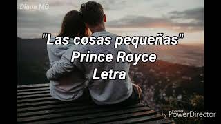 &quot;Las cosas pequeñas&quot; | Prince Royce | Letra