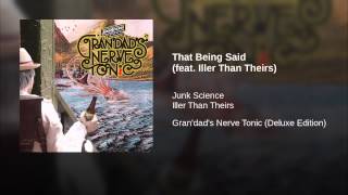 That Being Said (feat. Iller Than Theirs)