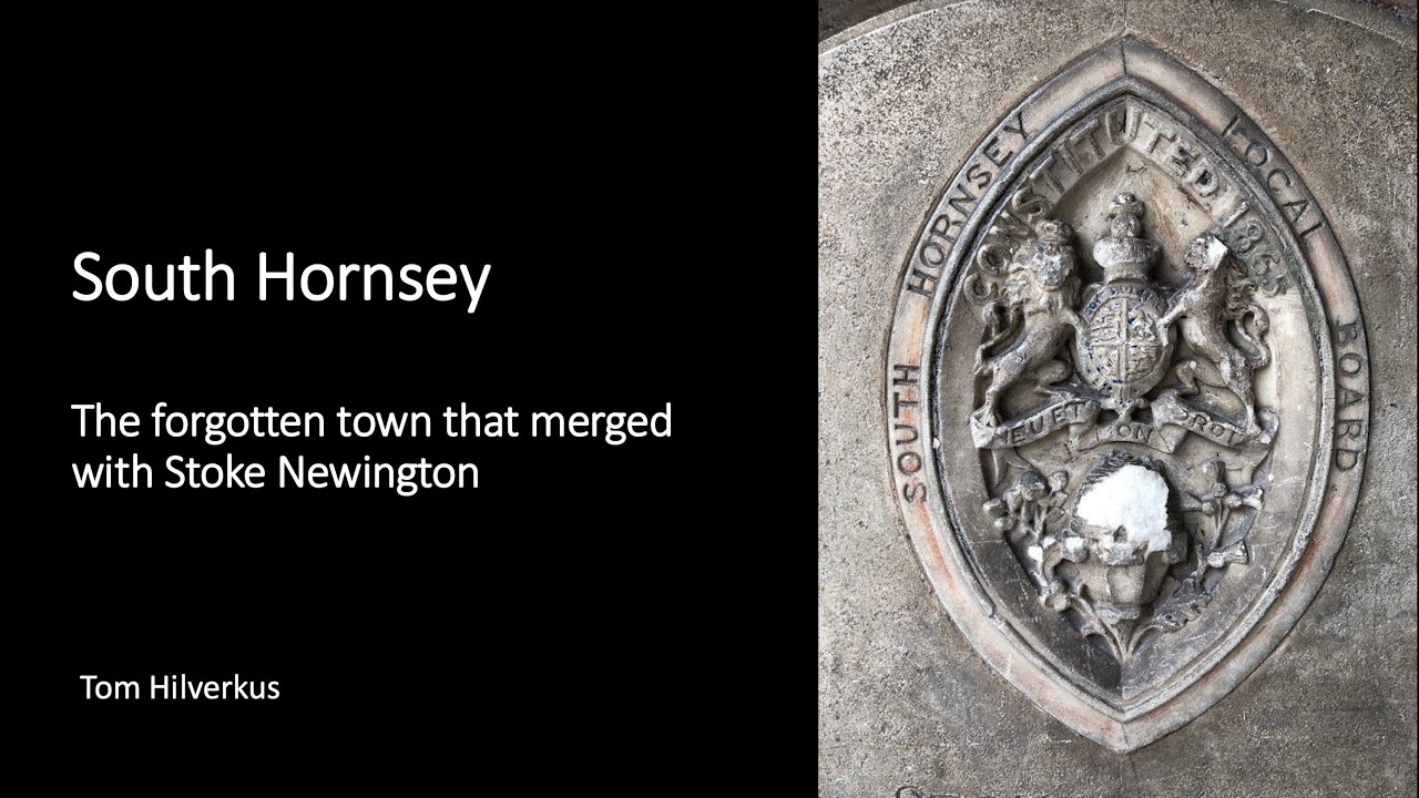 South Hornsey: The Forgotten Town that Merged with Stoke Newington by Tom Hilverkus