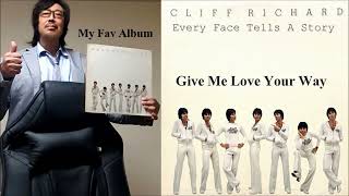 My Fav Cliff Album - Every Face Tells A Story / Give Me Love Your Way