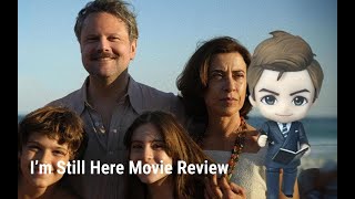 I'm Still Here Movie Review: An Emotional Journey Through Brazil’s Dark Past
