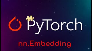 Pytorch Tutorial: torch.nn.Embedding