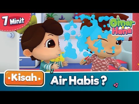Kisah Omar & Hana | Air Habis? Kisah Omar & Hana | Air Habis?