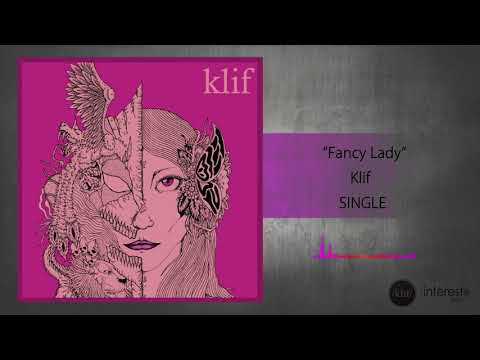 Klif - Fancy Lady (Official Audio)