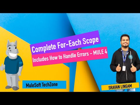 Mule 4   : For-each Scope | Handling errors and Capturing Payload inside Foreach | MuleSoft