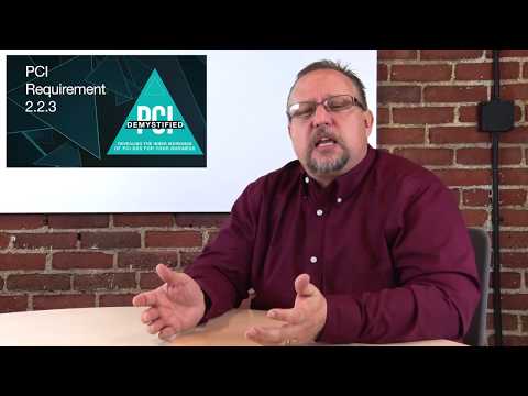 PCI Requirement 2.2.3 - Implement Additional Security Features