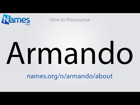 How to Pronounce Armando