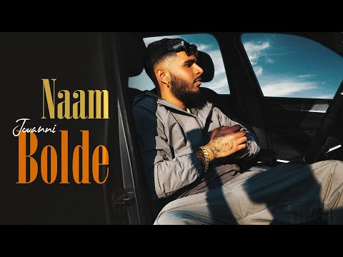 NAAM BOLDE | JOVANNI | OFFICIAL MUSIC VIDEO | LATEST PUNJABI SONG 2025
