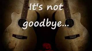 Laura Pausini Its Not Goodbye lyrics