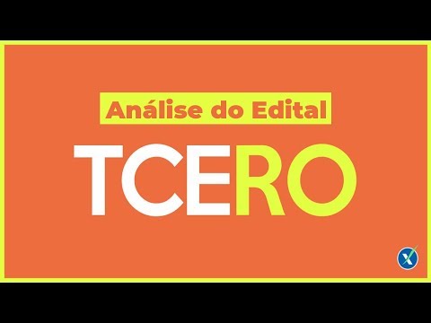 TCE RO | Análise do Edital e Dicas de Estudo