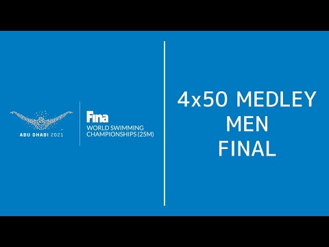 4x50m Medley Men FINAL -  World Swimming Championship short course 2021 Abu dhabi