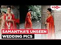 Samantha Ruth Prabhu Raj Nidimoru Wedding Samantha Shares UNSEEN Glimpses Of Her Special Day