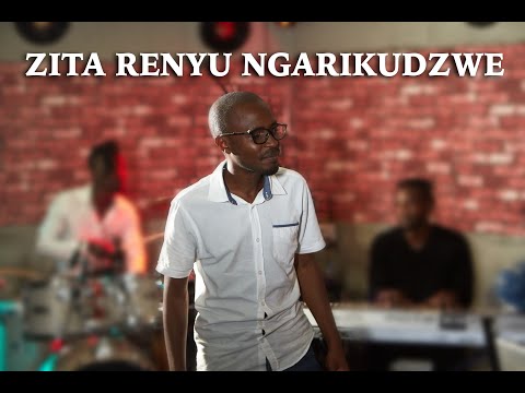 Zita Renyu Ngarikudzwe  - FIG Worship Culture ft Tatenda Gurupira)