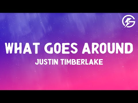 Justin Timberlake - What Goes Around...Comes Around (Lyrics)