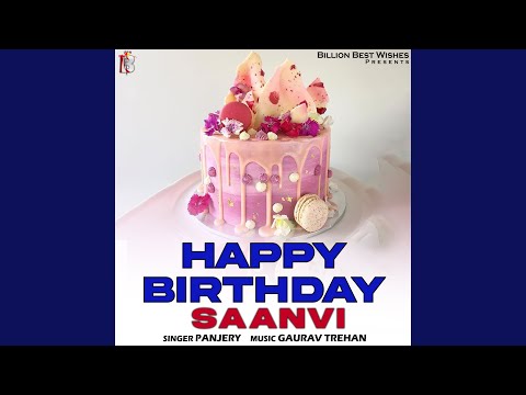 Happy Birthday Saanvi