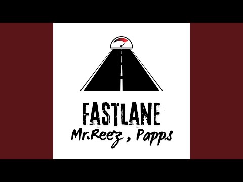 Fast Lane