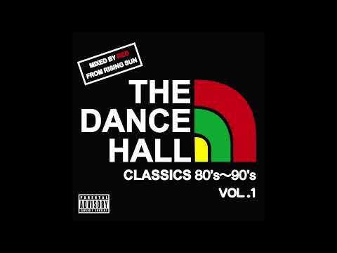 Rising Sun - The Dancehall Classics Vol.1