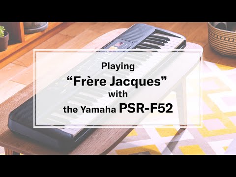 Lesson 2: Playing "Frère Jacques" with the Yamaha...