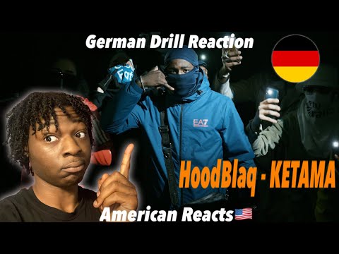 American Reacts to German Drill! HOODBLAQ - KETAMA (prod. Shokii) (Official Video) #germandrill
