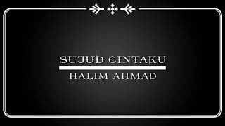 Download lagu Sujud Cintaku | Halim Ahmad karaoke. mp3 Download lagu Sujud Cintaku | Halim Ahmad karaoke. mp3
