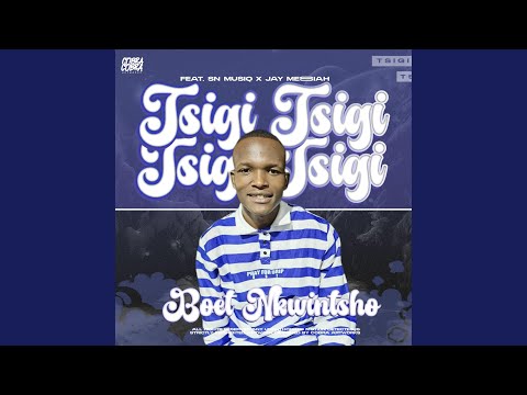 Tsigi Tsigi (Yoh) (feat. SN Musiq & Jay Messiah)