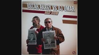 11 Oscar Akagy & DJ Omar Base Boom