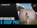 Introducing the X-Drop Pro