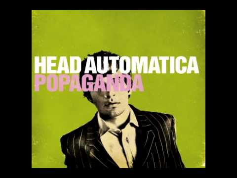 Head Automatica - Shot in the Back ( The Platypus)