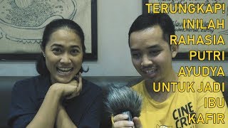 TALK WITH KAFIR ACTRESS: PUTRI AYUDYA video