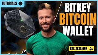 Bitkey Tutorial