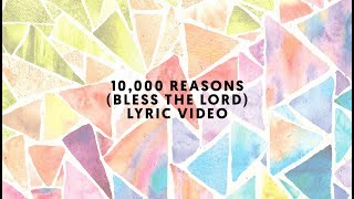10,000 Reasons (Bless The Lord) | Kid&#39;s Praise! Company (Lyric Video)