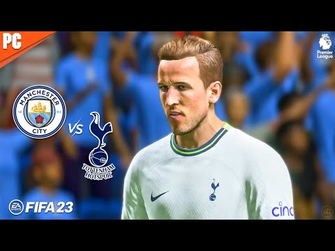 Manchester City vs Tottenham - FIFA 23 Gameplay - Premier League 22/23 | PC