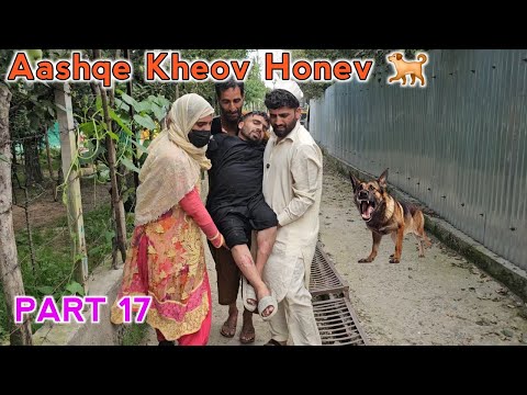 Aashqe Kheov Honev / Gareeb Nosh / Part 17 / Kashmiri Drama