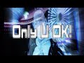 Only U - OK! (Prod. Uno Jordan) (Official Music Video)