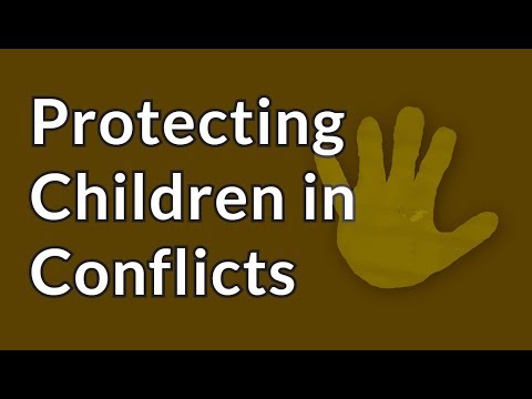 Protecting Children in Conflicts: The UN and What You Can Do