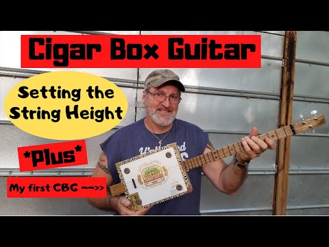 How to build a 3 string Cigar Box Guitar - Setting the string height.