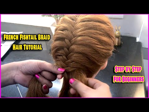 How to : French Fishtail Braid for Beginners Step by Step | French Fishtail Braid | Beauty Asha