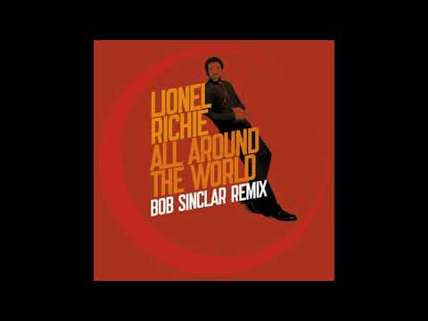 2000's Dance Hits Lionel Richie - All Around The World (Bob Sinclar Remix) 2006