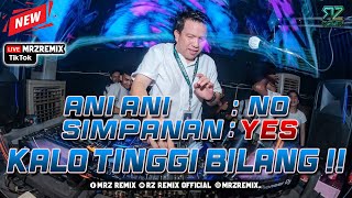 Download lagu ANI ANI NO SIMPANAN YES !! KALO TINGGI BILANG !! DJ BECAK TURBO FULL BASS INDOBOUNCE 2025 mp3