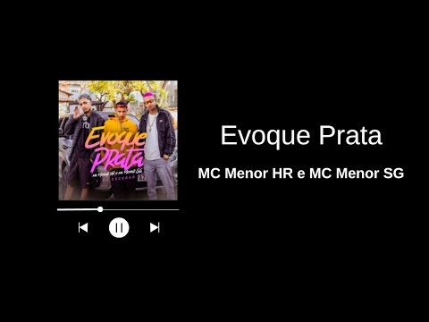 Evoque Prata - MC Menor HR e MC Menor SG - Bass Boosted