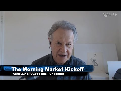 April 22nd, The Morning Market Kickoff on TFNN - 2024