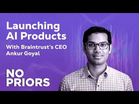 No Priors Ep. 85 | CEO of Braintrust Ankur Goyal
