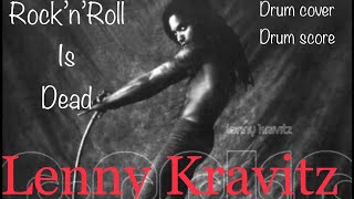 Lenny Kravitz - Rock and Roll Is Dead _ Drum Cover / drum transcription