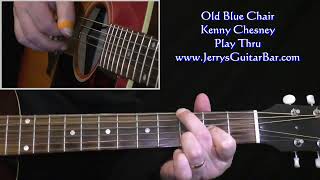 Kenny Chesney Old Blue Chair | Guitar Play Thru