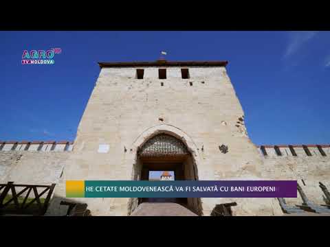 O veche cetate moldovenească va fi salvată cu bani europeni – AGRO TV News